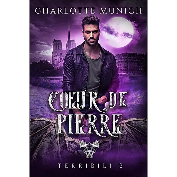 Coeur de pierre (Terribili, #2) / Terribili, Charlotte Munich