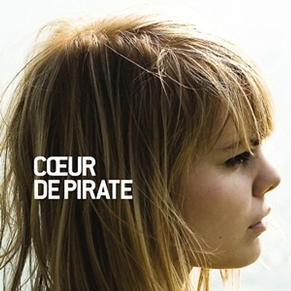 Coeur De Pirate (Vinyl), Coeur De Pirate