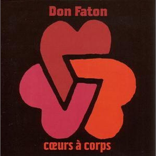 Coeurs A Corps, Don Faton