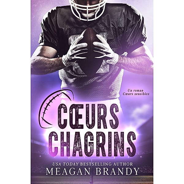 Coeurs chagrins / Coeurs sensibles Bd.2, Meagan Brandy