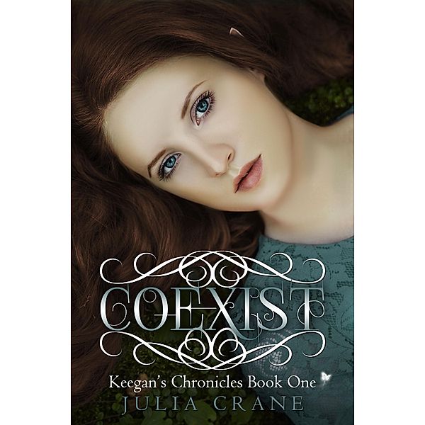 Coexist: Keegan's Chronicles / Julia Crane, Julia Crane