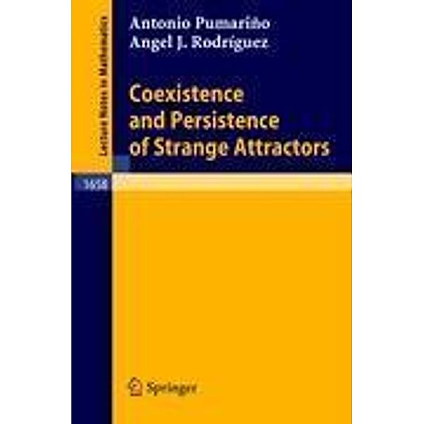 Coexistence and Persistence of Strange Attractors, Antonio Pumarino, Angel J. Rodriguez