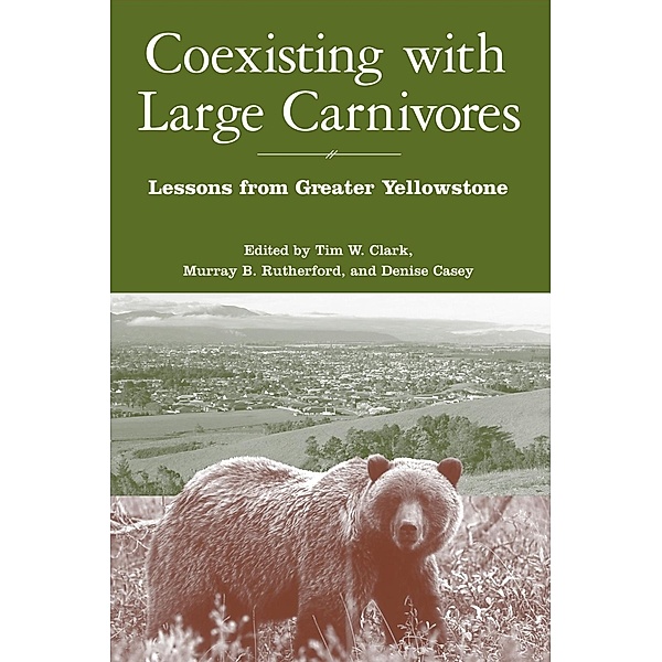 Coexisting with Large Carnivores, Tim Clark