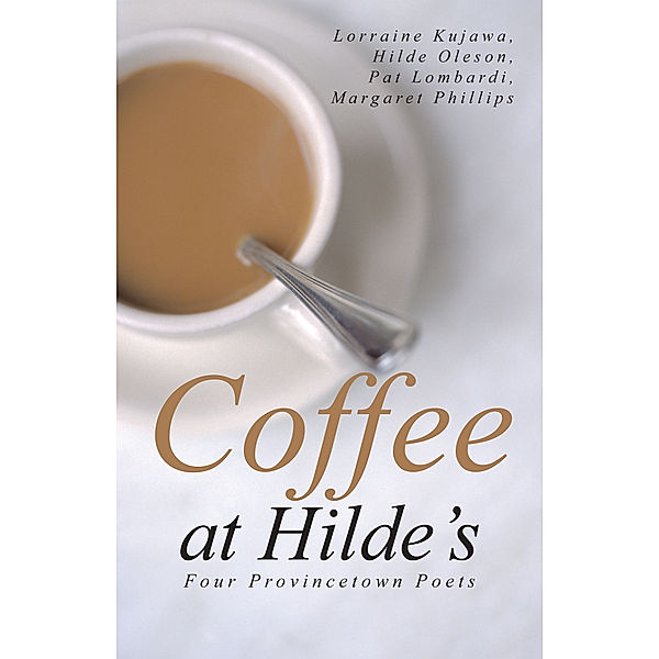Coffee at Hilde’S, Lorraine Kujawa