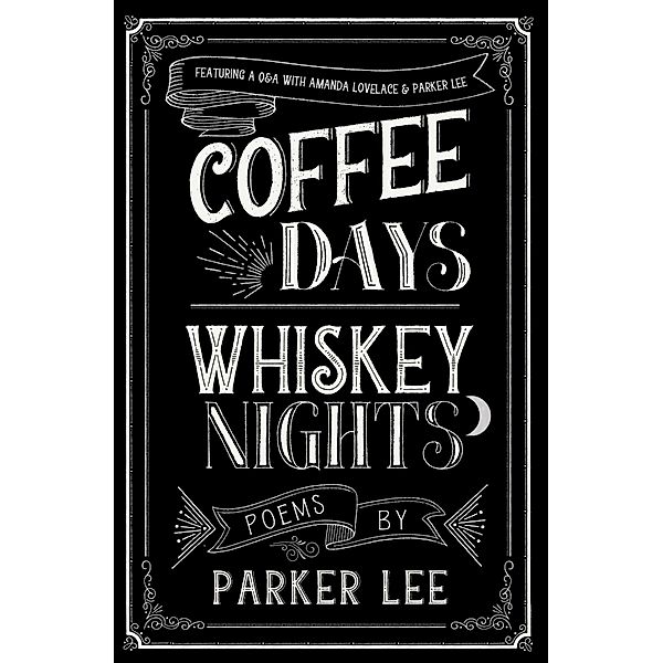 Coffee Days Whiskey Nights, Cyrus Parker, Parker Lee