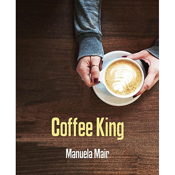 Coffee King, Manuela Mair