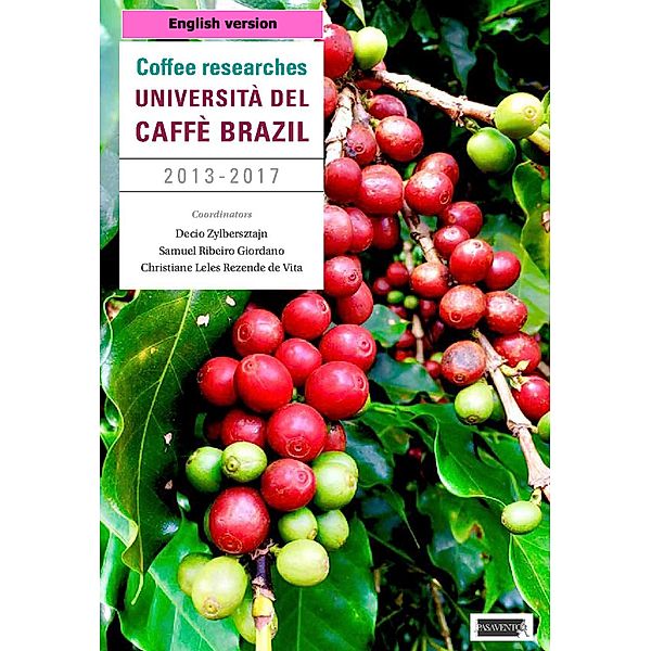 Coffee researches, Decio Zylbersztajn, Samuel Ribeiro Giordano, Christiane Leles Rezende