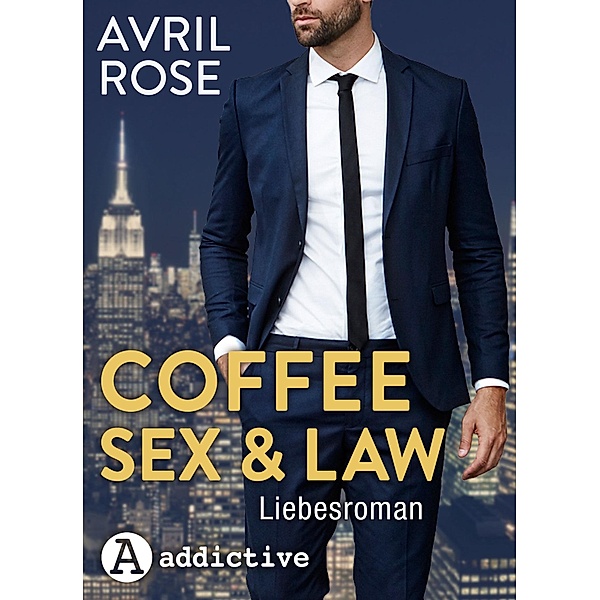 Coffee, Sex and Law, Avril Rose