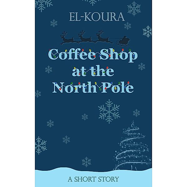 Coffee Shop at the North Pole, Karl El-Koura