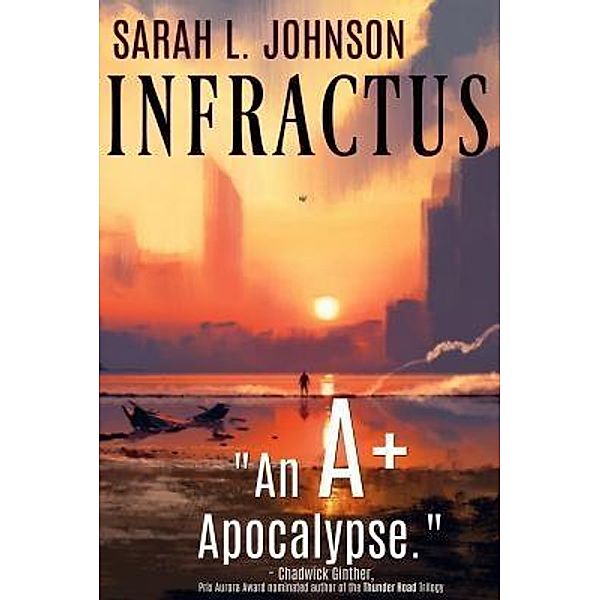 Coffin Hop Press: Infractus, Sarah L Johnson