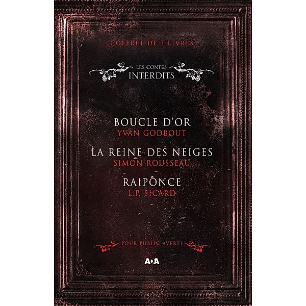 Coffret Numerique 3 livres - Les Contes interdits - Boucle d'or - La reine des neiges - Raiponce, Godbout Yvan Godbout