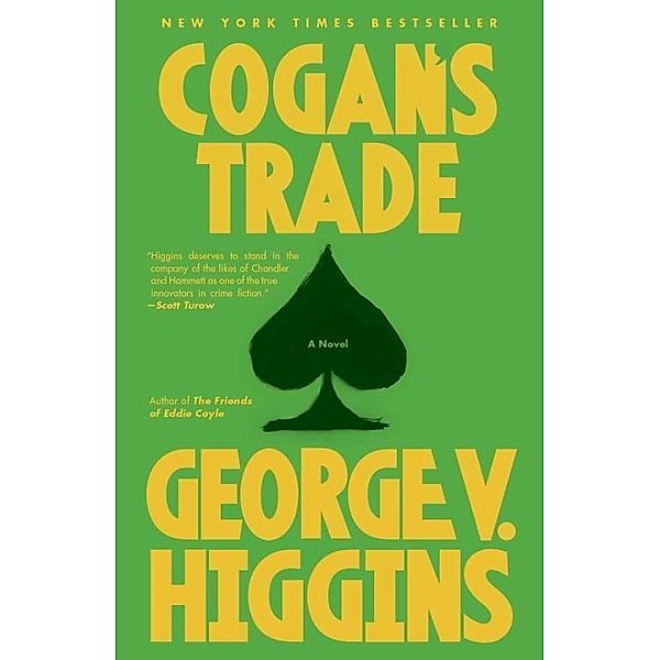 Cogan's Trade, George V. Higgins