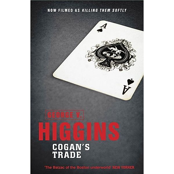 Cogan's Trade, George V. Higgins
