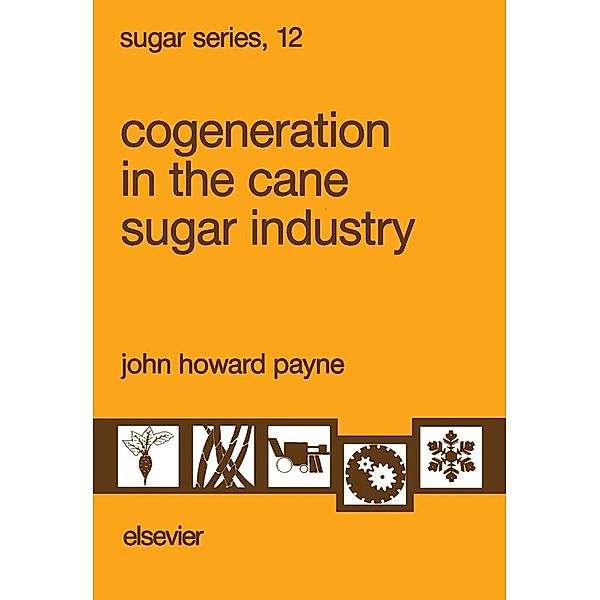 Cogeneration in the Cane Sugar Industry, J. H. Payne