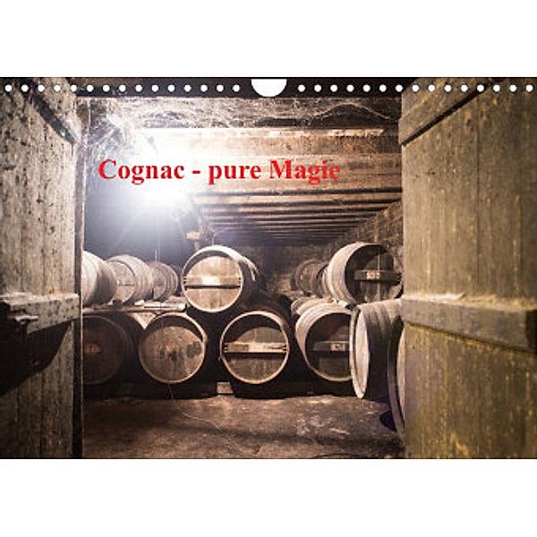 Cognac - pure Magie (Wandkalender 2022 DIN A4 quer), Rolf Skrypzak