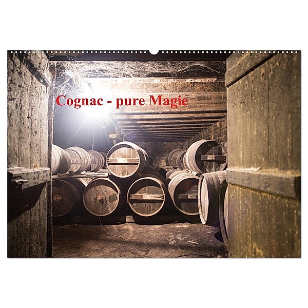 Cognac - pure Magie (Wandkalender 2024 DIN A2 quer), CALVENDO Monatskalender, Rolf Skrypzak