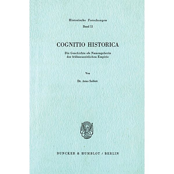Cognitio Historica., Arno Seifert