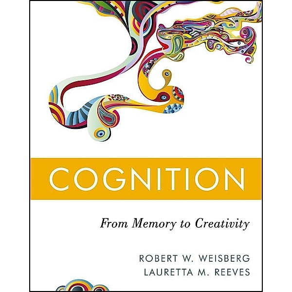 Cognition, Robert W. Weisberg, Lauretta M. Reeves