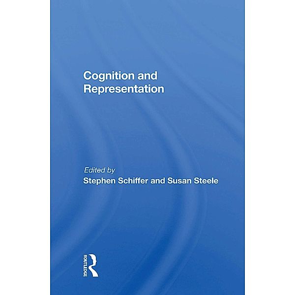 Cognition And Representation, Stephen Schiffer