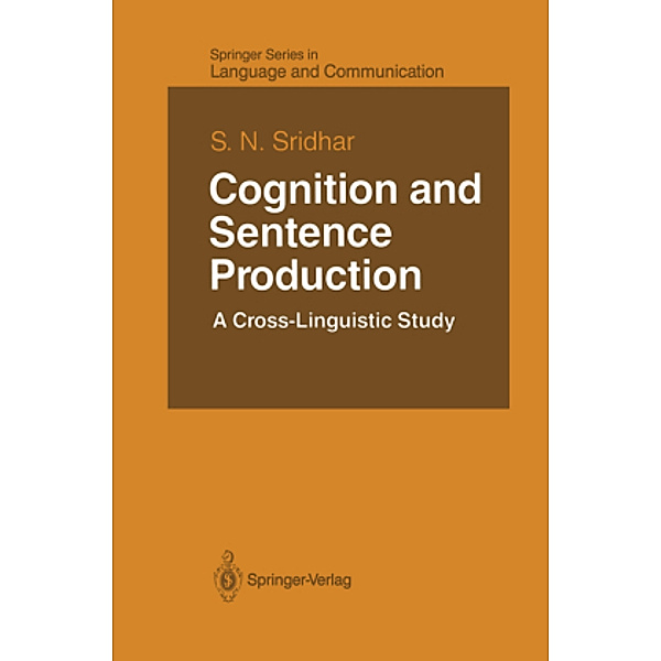 Cognition and Sentence Production, S. N. Sridhar