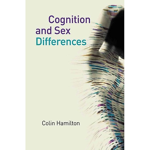Cognition and Sex Differences, Colin Hamilton