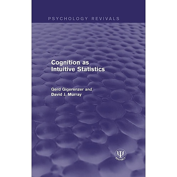 Cognition as Intuitive Statistics, Gerd Gigerenzer, David J. Murray