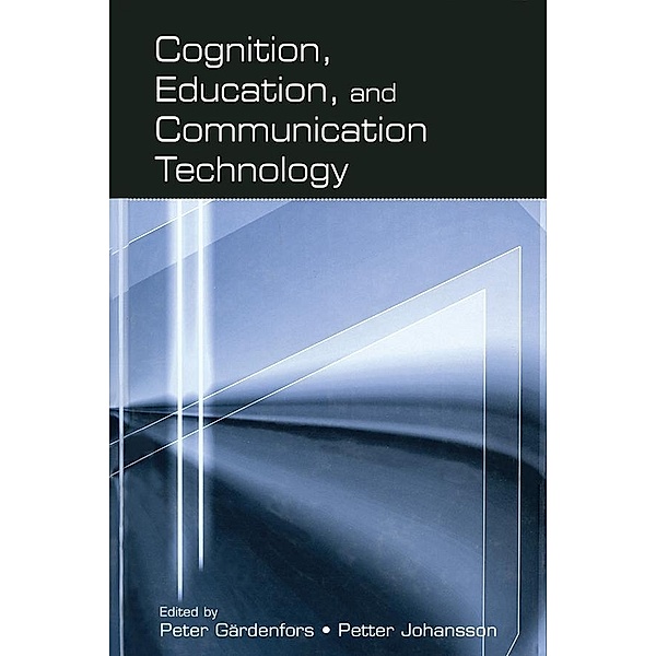 Cognition, Education, and Communication Technology