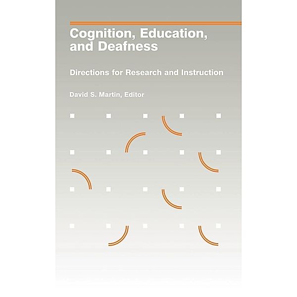 Cognition, Education, and Deafness