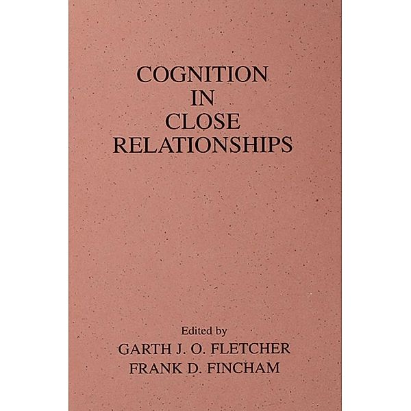 Cognition in Close Relationships