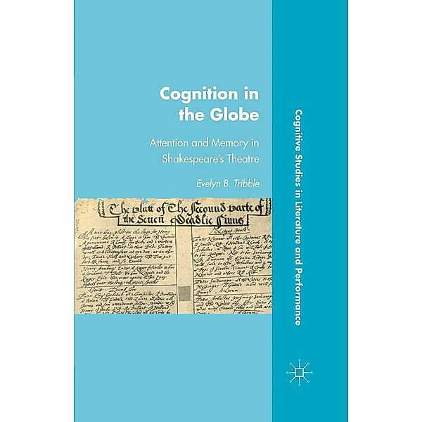 Cognition in the Globe / Cognitive Studies in Literature and Performance, E. Tribble