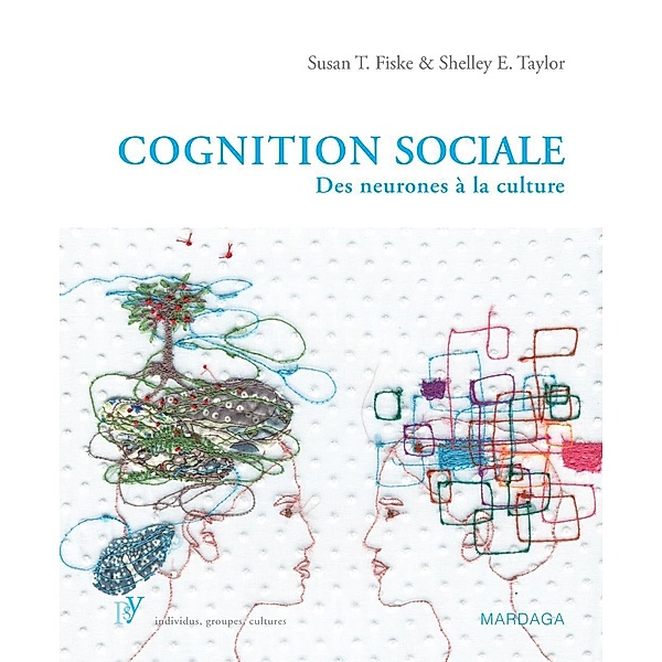 Cognition sociale, Susan T. Fiske, Shelley E. Taylor