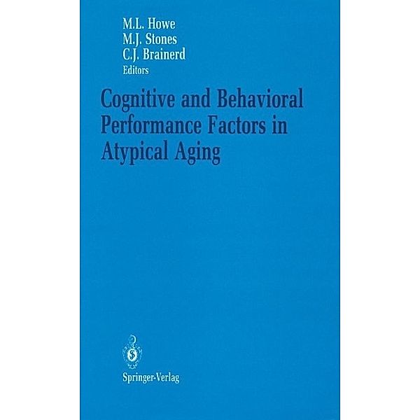 Cognitive and Behavioral Performance Factors in Atypical Aging