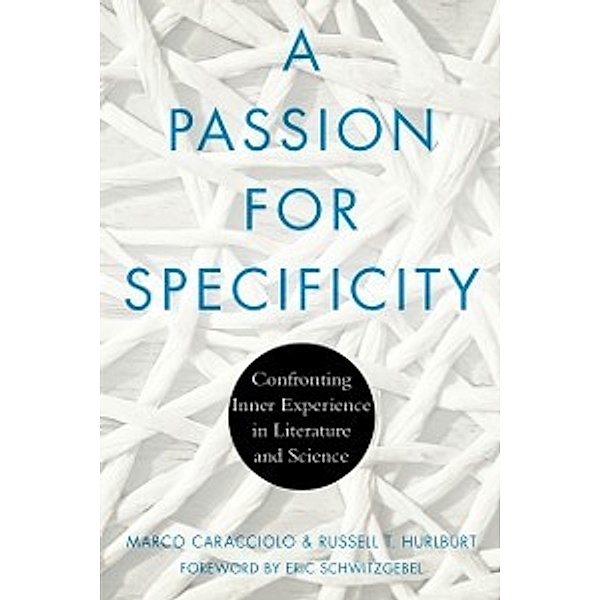 Cognitive Approaches to Culture: Passion for Specificity, Caracciolo Marco Caracciolo, Hurlburt Russell Hurlburt