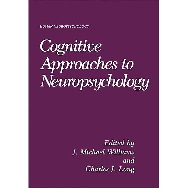 Cognitive Approaches to Neuropsychology / Human Neurosychologie