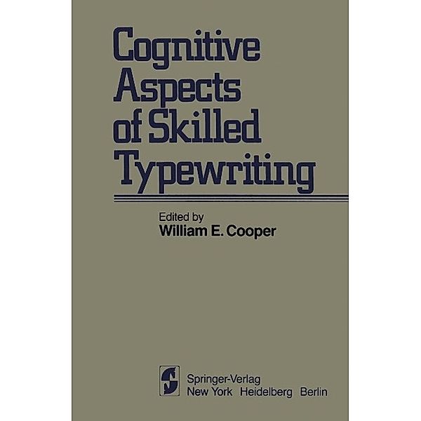 Cognitive Aspects of Skilled Typewriting