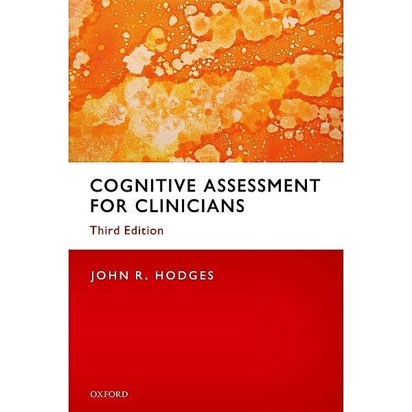 Cognitive Assessment for Clinicians, John R. Hodges