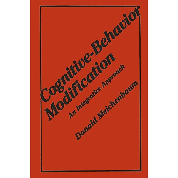 Cognitive-Behavior Modification / The Plenum Behavior Therapy Series, Donald Meichenbaum