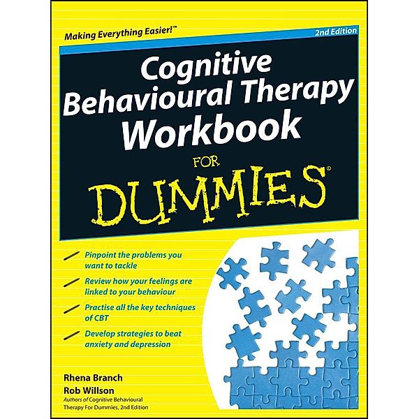 Cognitive Behavioural Therapy Workbook For Dummies, Rhena Branch, Rob Willson