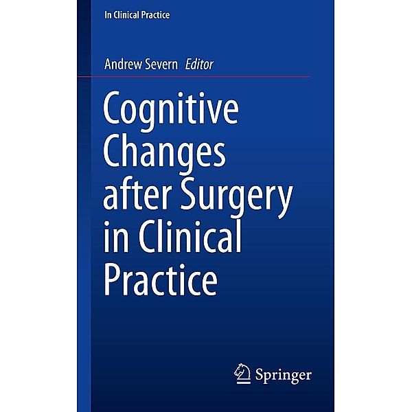 Cognitive Changes after Surgery in Clinical Practice / In Clinical Practice