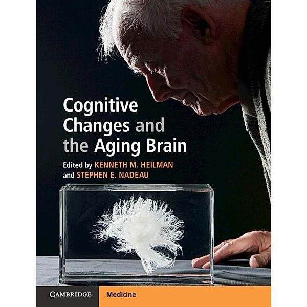 Cognitive Changes and the Aging Brain