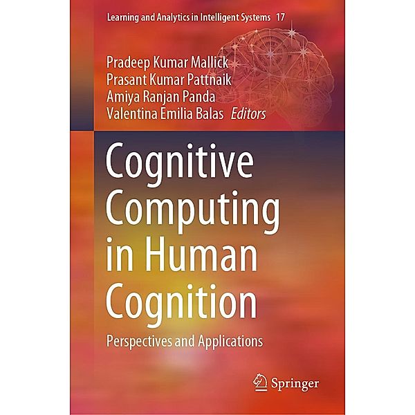 Cognitive Computing in Human Cognition / Learning and Analytics in Intelligent Systems Bd.17