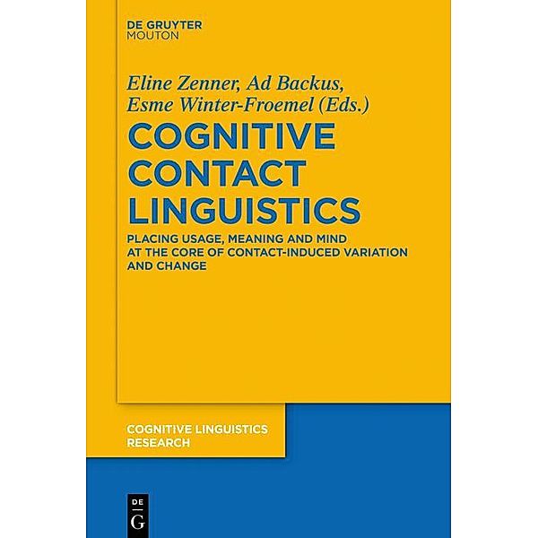 Cognitive Contact Linguistics / Cognitive Linguistics Research Bd.62