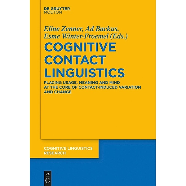 Cognitive Contact Linguistics / Cognitive Linguistics Research Bd.62