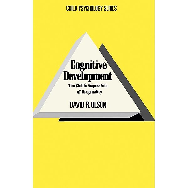 Cognitive Development, David R. Olson