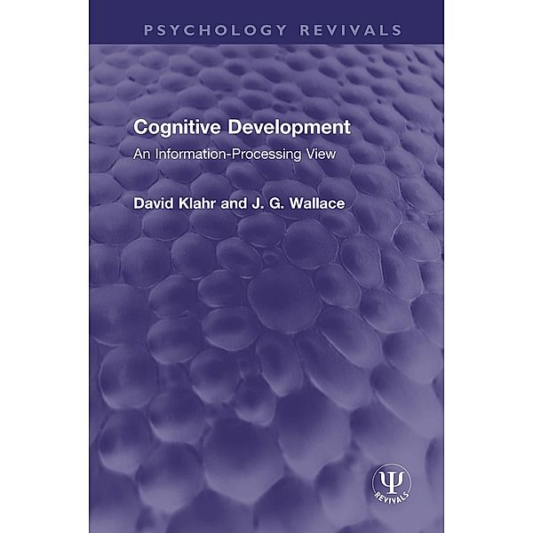 Cognitive Development, David Klahr, J. G. Wallace