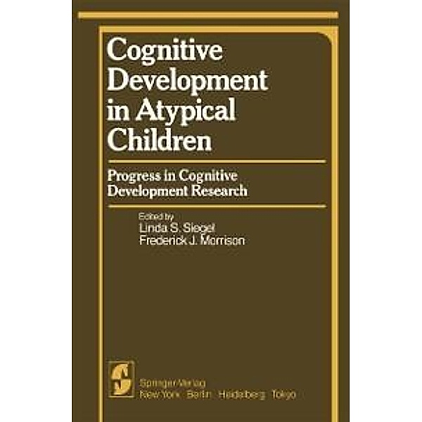 Cognitive Development in Atypical Children / Springer Series in Cognitive Development