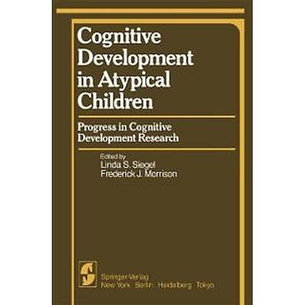 Cognitive Development in Atypical Children / Springer Series in Cognitive Development