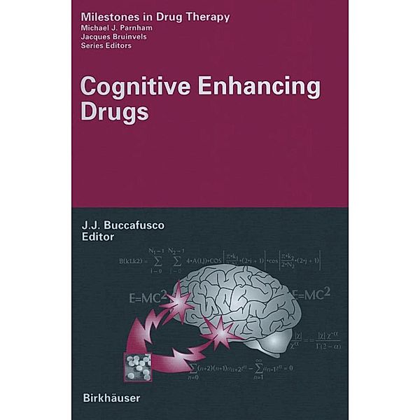 Cognitive Enhancing Drugs / Milestones in Drug Therapy