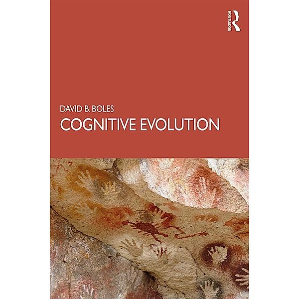 Cognitive Evolution, David B. Boles