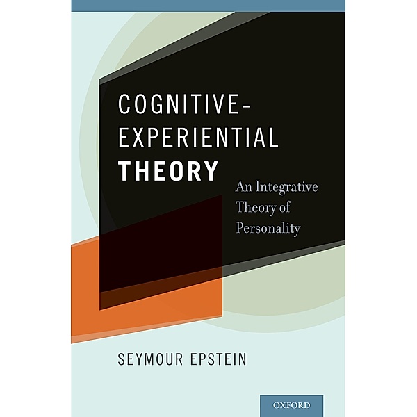 Cognitive-Experiential Theory, SEYMOUR EPSTEIN